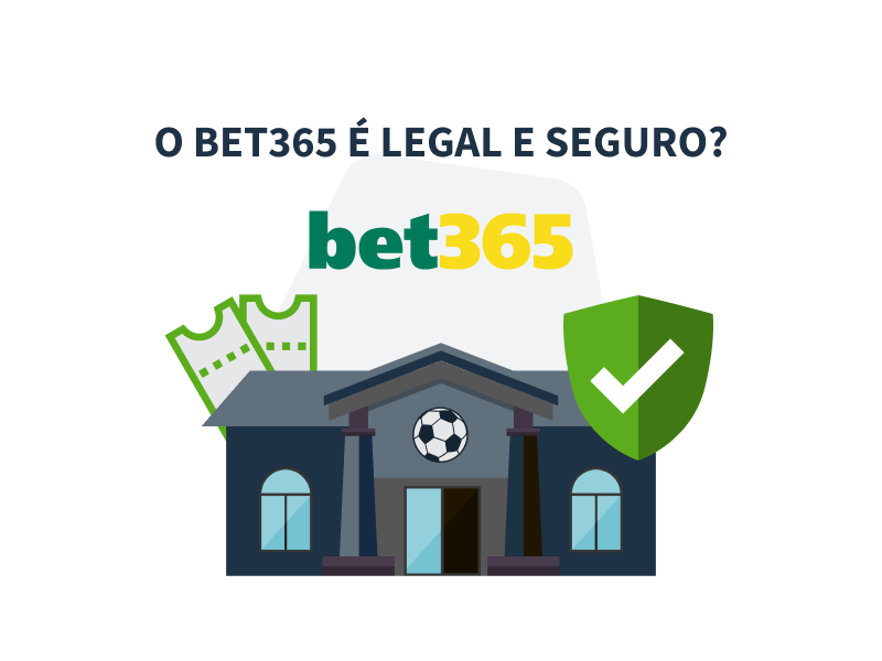O bet365 é legal? O site bet365 é seguro?
